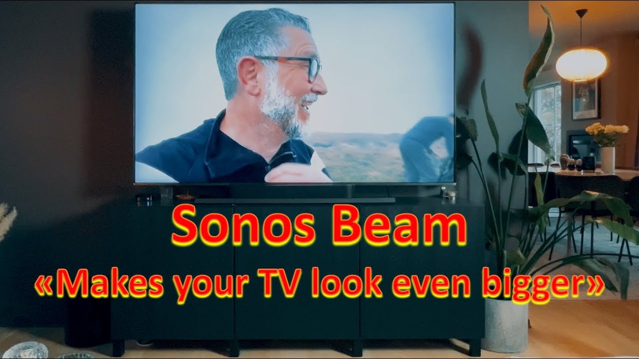 Sonos Beam (+ Sub Mini) makes your TV look even bigger
