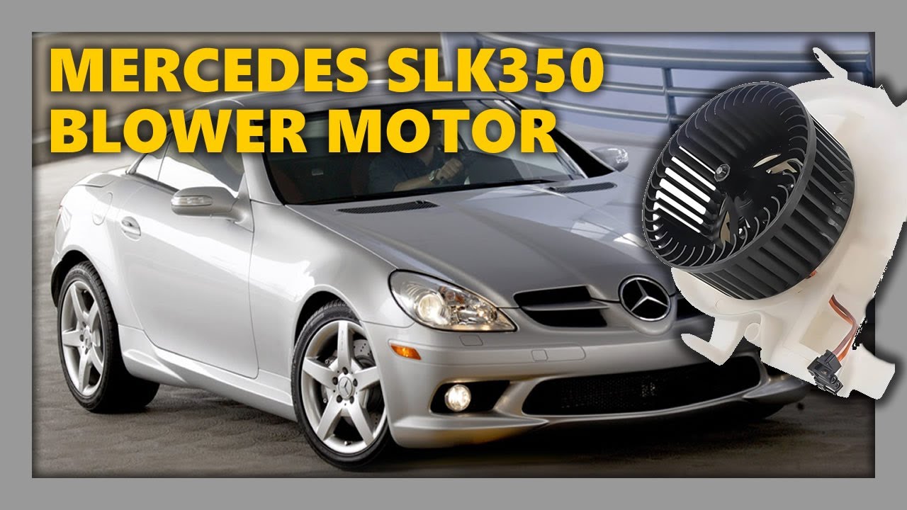 How to Remove and Install a Blower Motor on a Mercedes Benz SLK350 | DIY Tutorial