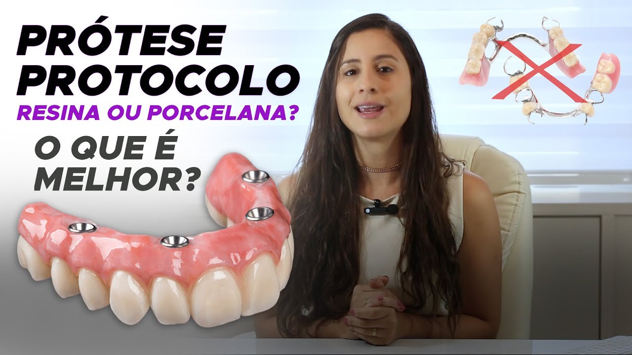 Qual melhor Prótese? Protocolo em Resina ou Protocolo em Porcelana?