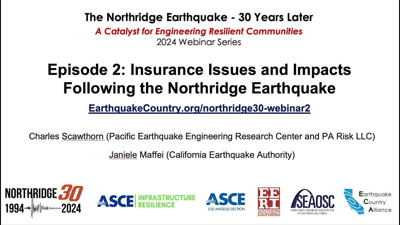 Northridge30 Episode 2: Insurance Issues and Impacts Following the Northridge Earthquake