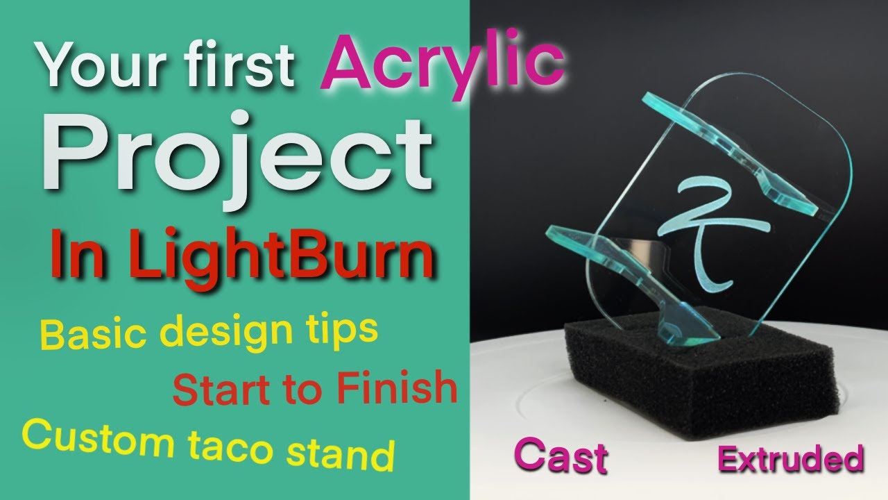 Your first Acrylic Project in LightBurn ( Good Beginner project)