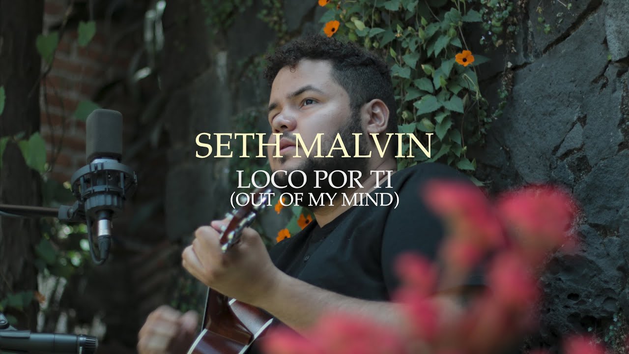 Seth Malvin - Loco Por Ti [Live Session]
