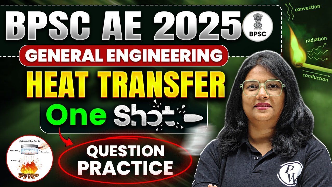 BPSC AE 2025🔥 | Heat Transfer One Shot⚡ | Most Expected Questions in 1 Video! - Day 1