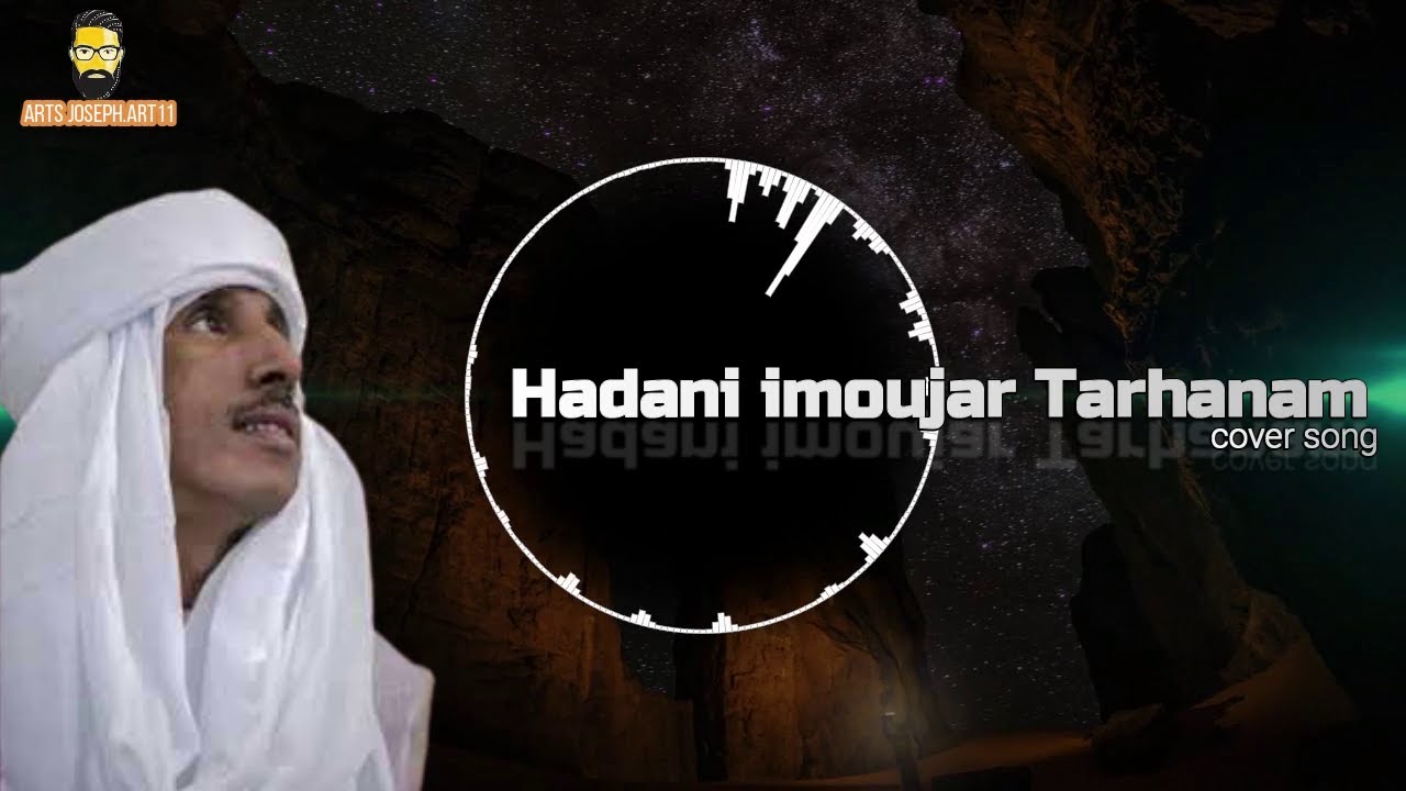 Hadani imoujar Tarhanam cover song 2020