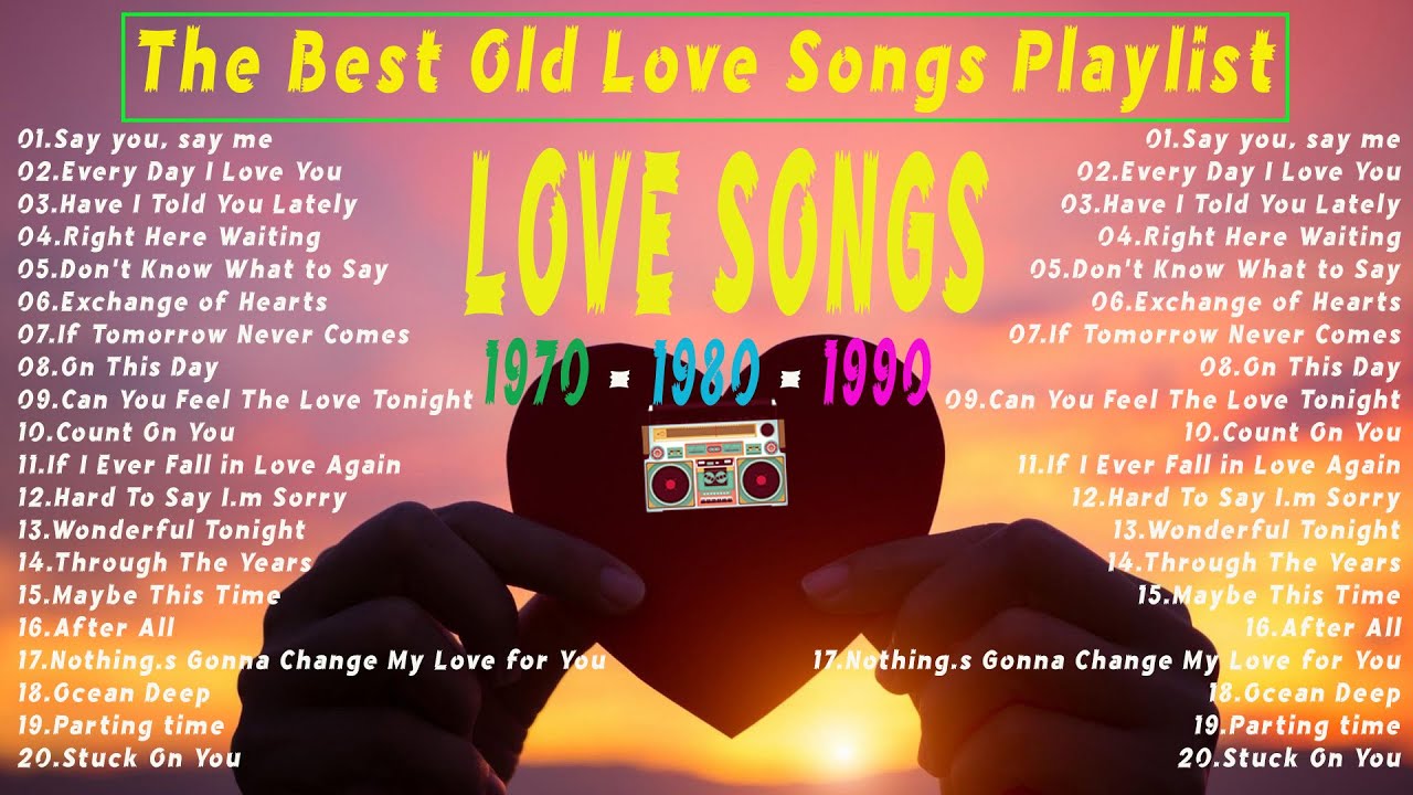 Romantic English Classics 80s & 90s &ndash; The Best Love Songs Ever