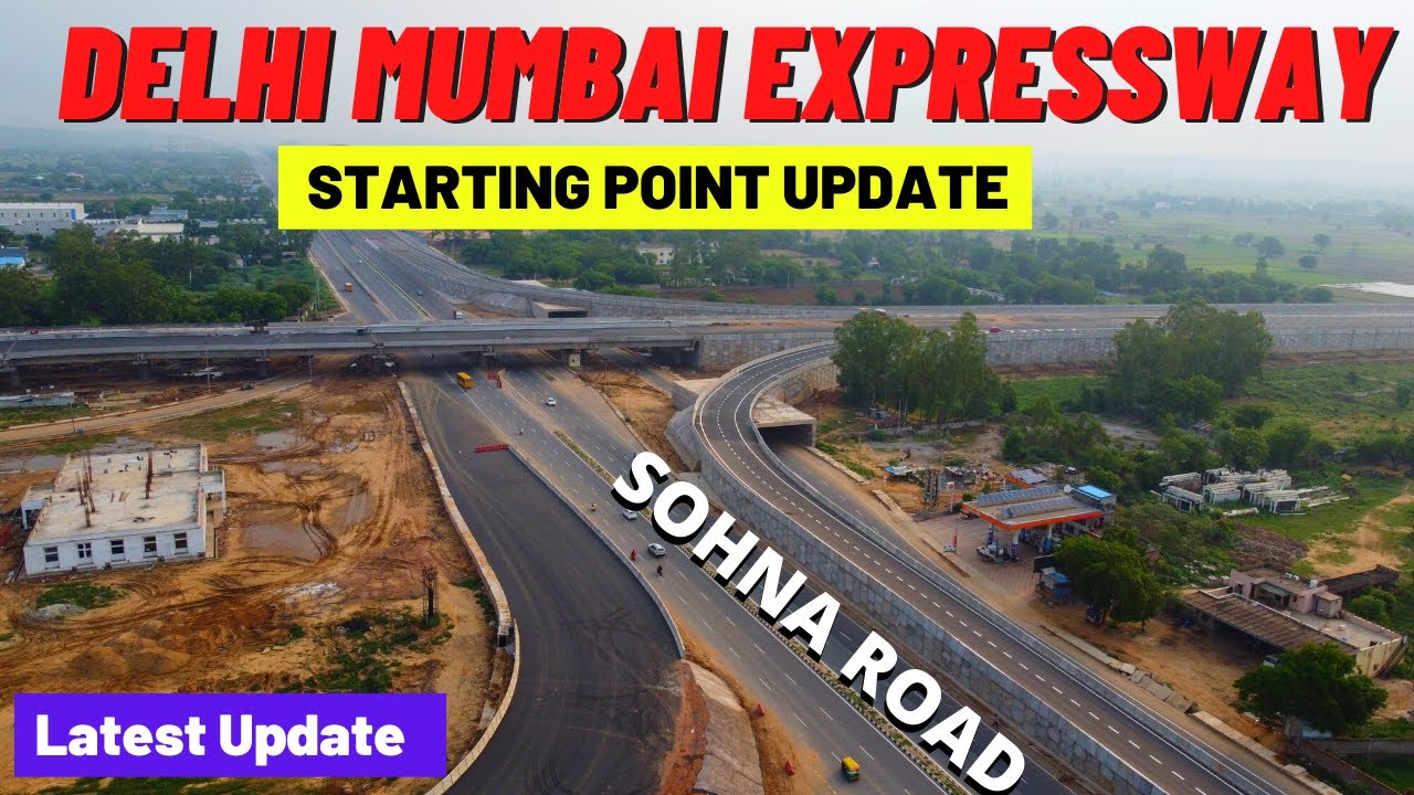 यहा से शुरू होगा Delhi Mumbai Expressway | Starting Point Latest Update
