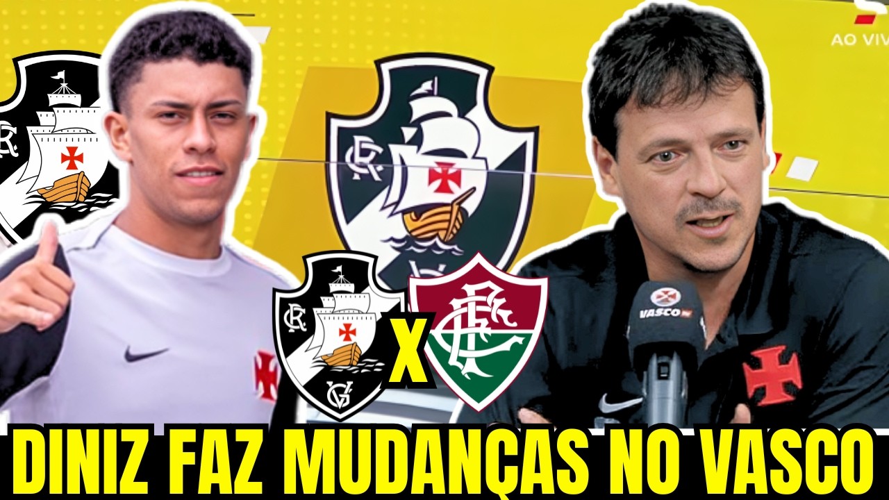ULTIMAS NOTICIAS DO VASCO | VASCO VEM COM NOVIDADES NO TIME CONTRA FLUMINENSE | VASCO x FLUMINENSE