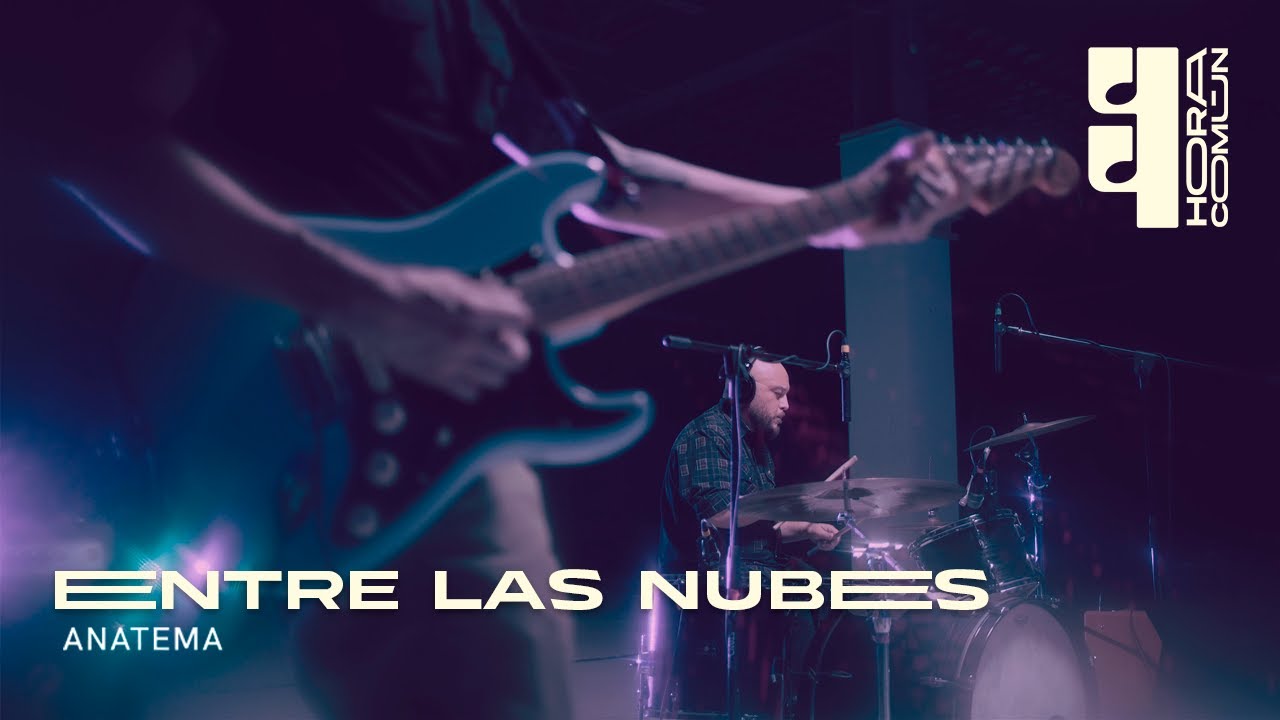 Entre las Nubes - Sesión en vivo | ⁠Anatema (Hora Común)