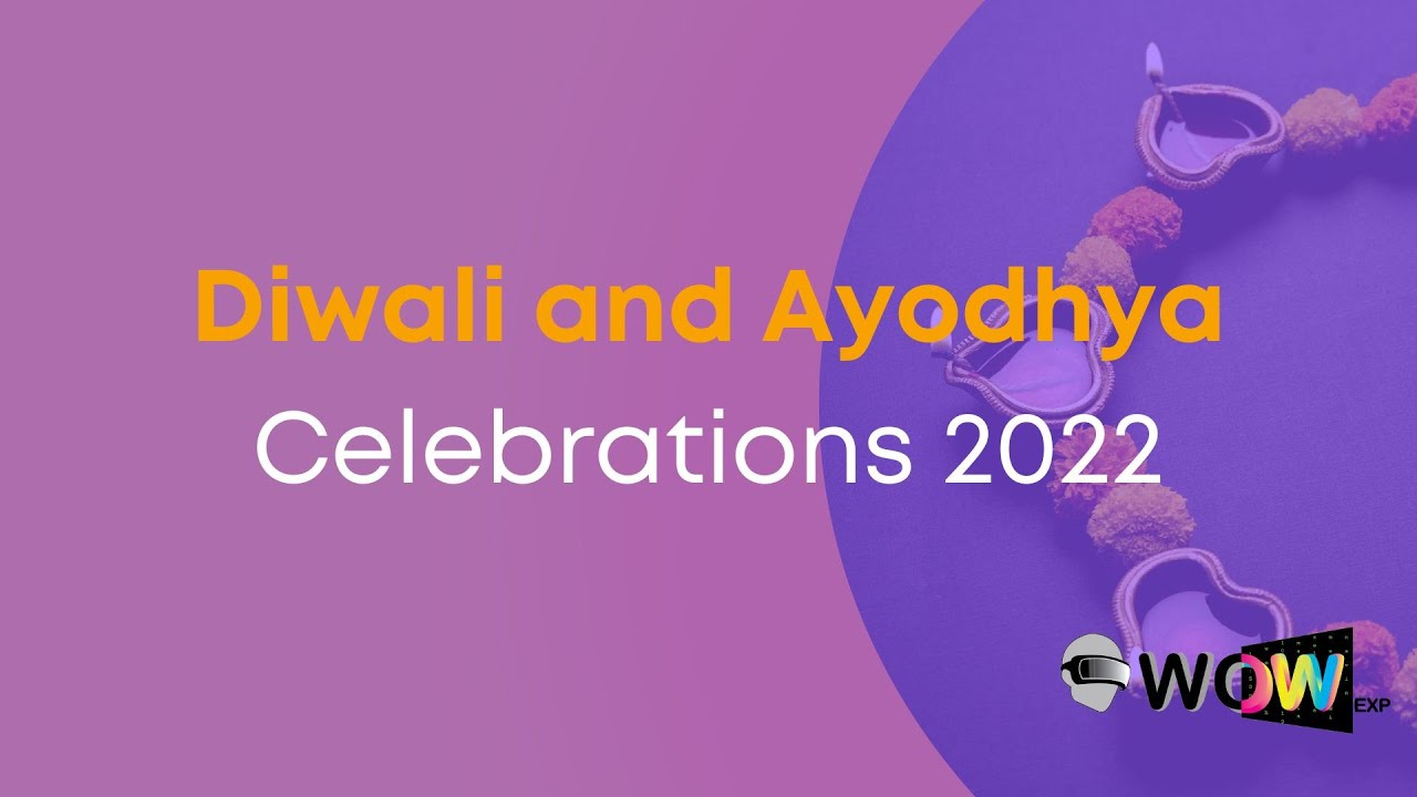 Diwali and Ayodhya Celebrations 2022