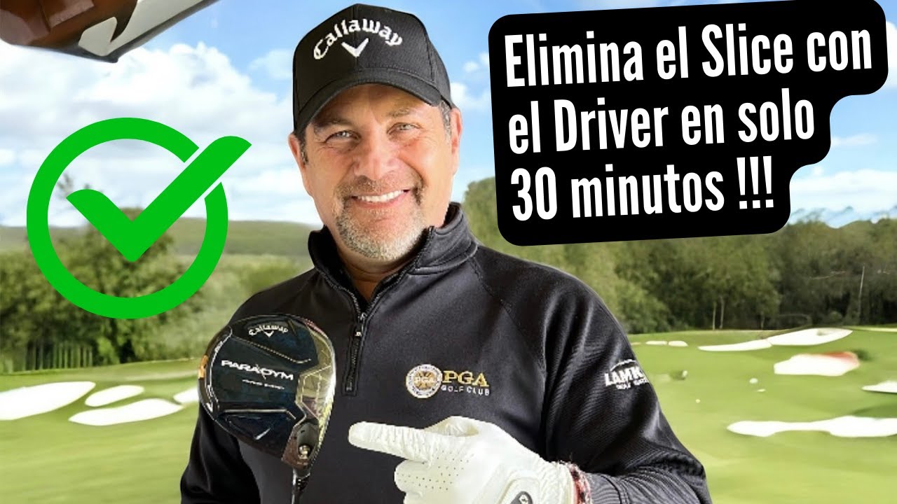 Elimina el Slice con tu Driver en 30 minutos -Aprende a confiar en tu Swing de Golf -Ver Descripción