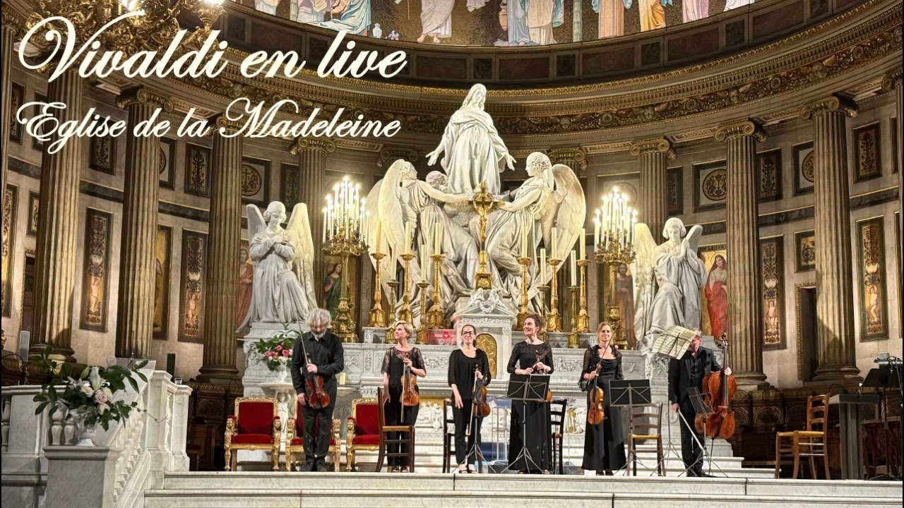 Vivaldi en concert à l’église de la Madeleine ***Un moment unique à Paris***