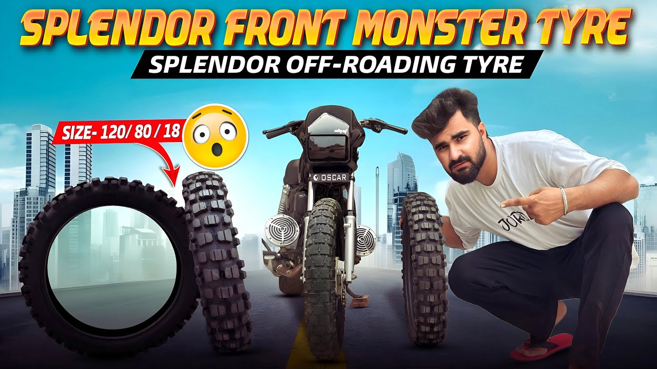 Splendor Front Big Monster Tyre ✅|| Size..120/80/18 😱|| Bike Off_Roading Tyre || Modified Splendor🔥