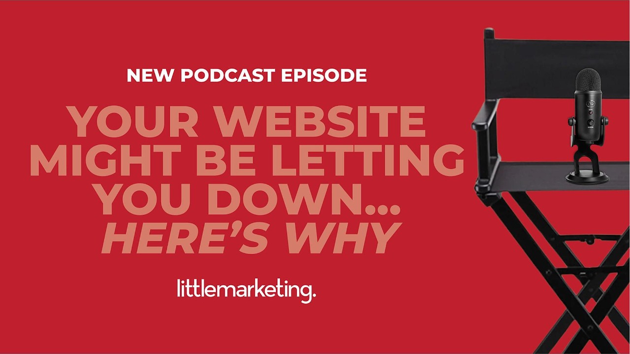 Your Website Might Be Letting You Down... Here’s Why