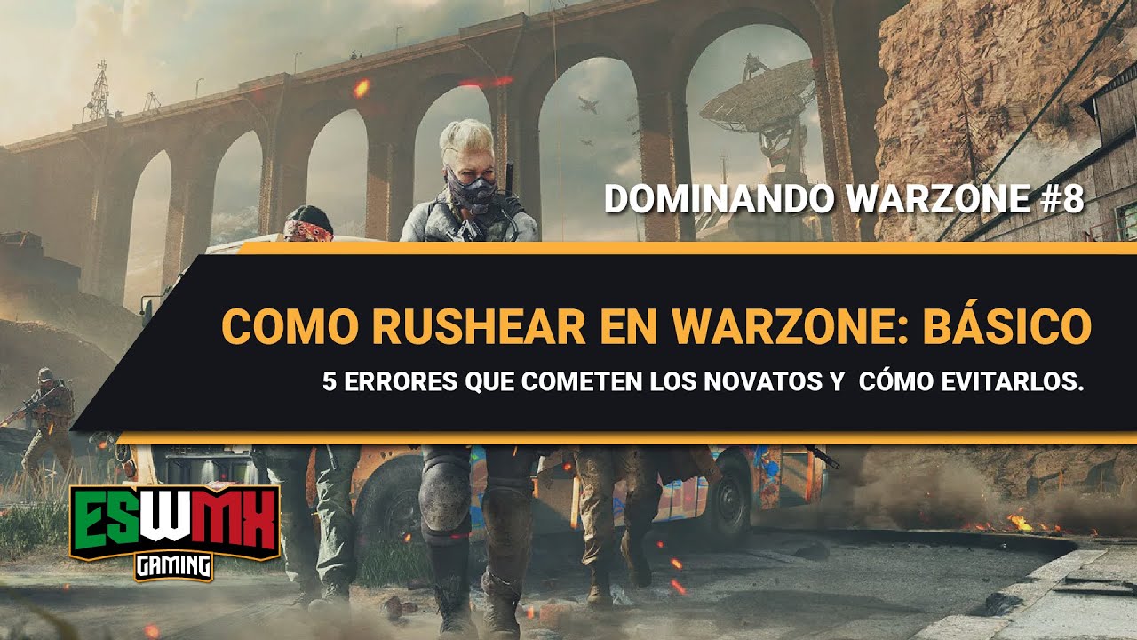 Cómo RUSHEAR en Warzone #1 (5 ERRORES básicos) • Dominando Warzone #8