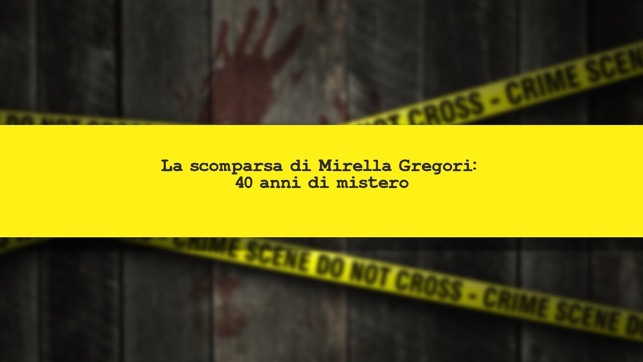 CRIMINI E CRIMINOLOGIA: La scomparsa di Mirella Gregori, 40 anni di mistero