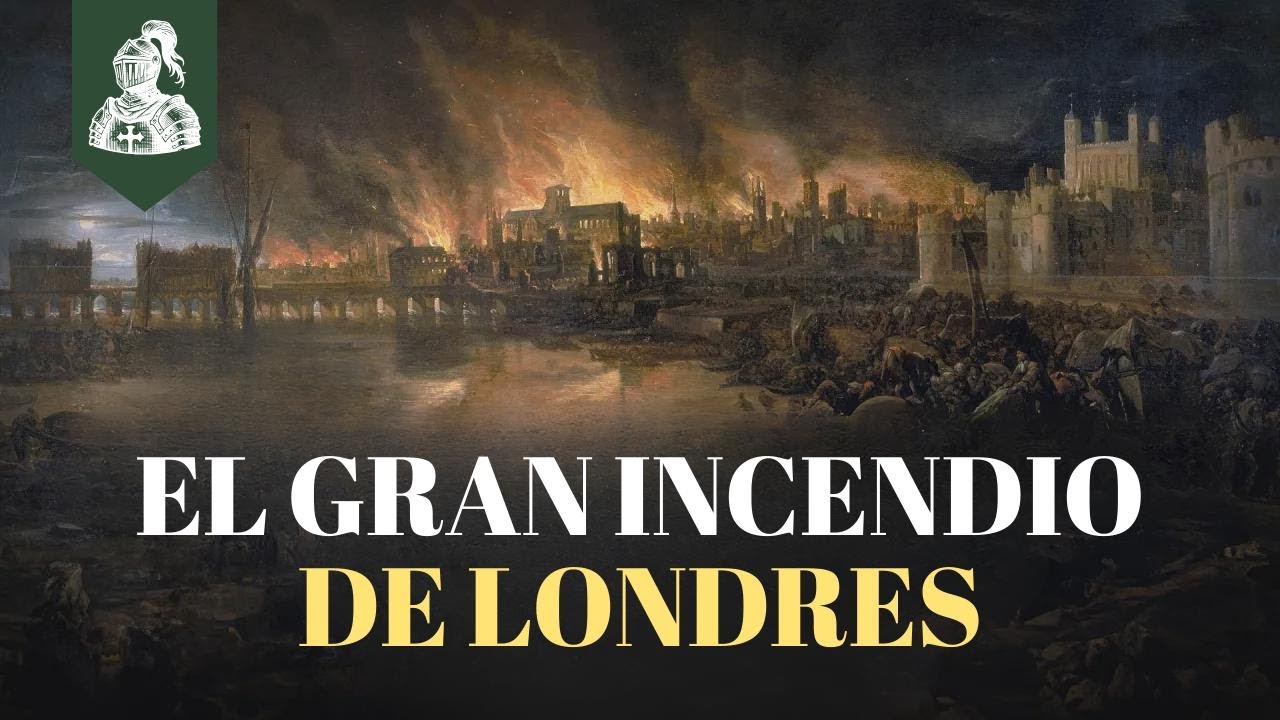 El Gran Incendio de Londres: Cronolog&iacute;a de una Tragedia | Documental Medieval