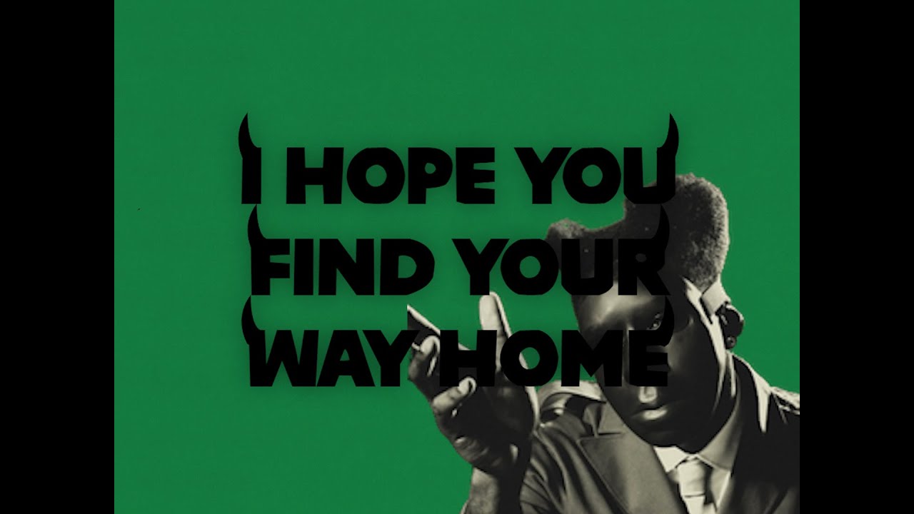 I HOPE YOU FIND YOUR WAY HOME - TYLER, THE CREATOR (FULL LYRIC VIDEO)