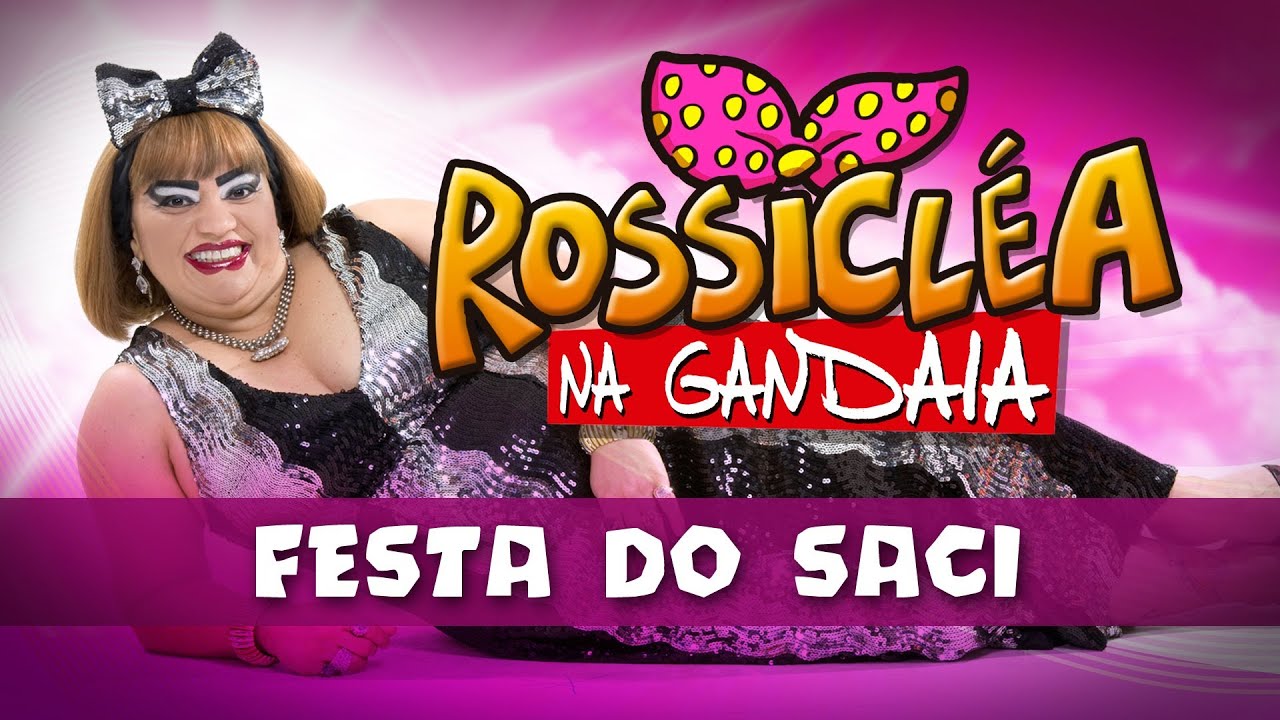 Rossiclea na Gandaia - Festa do Saci