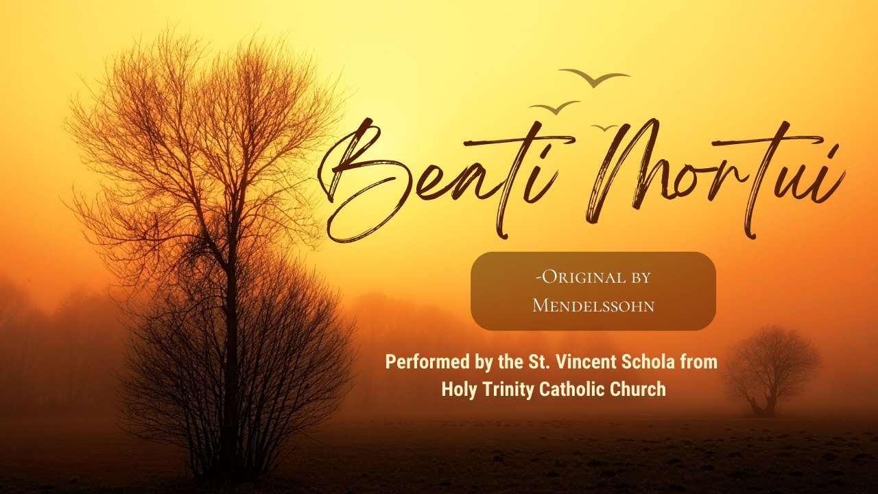 Beati Mortui || Acapella || St. Vincent Schola