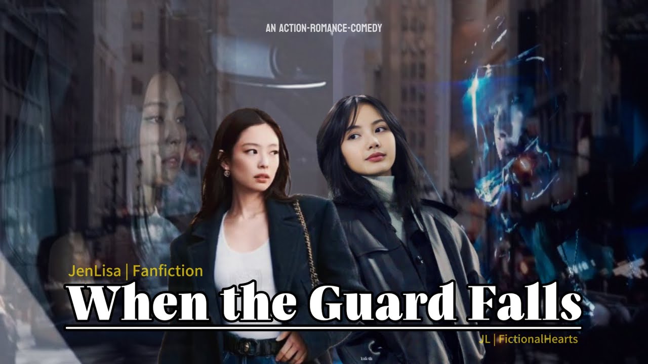 JenLisa | When the Guard Falls (04) 