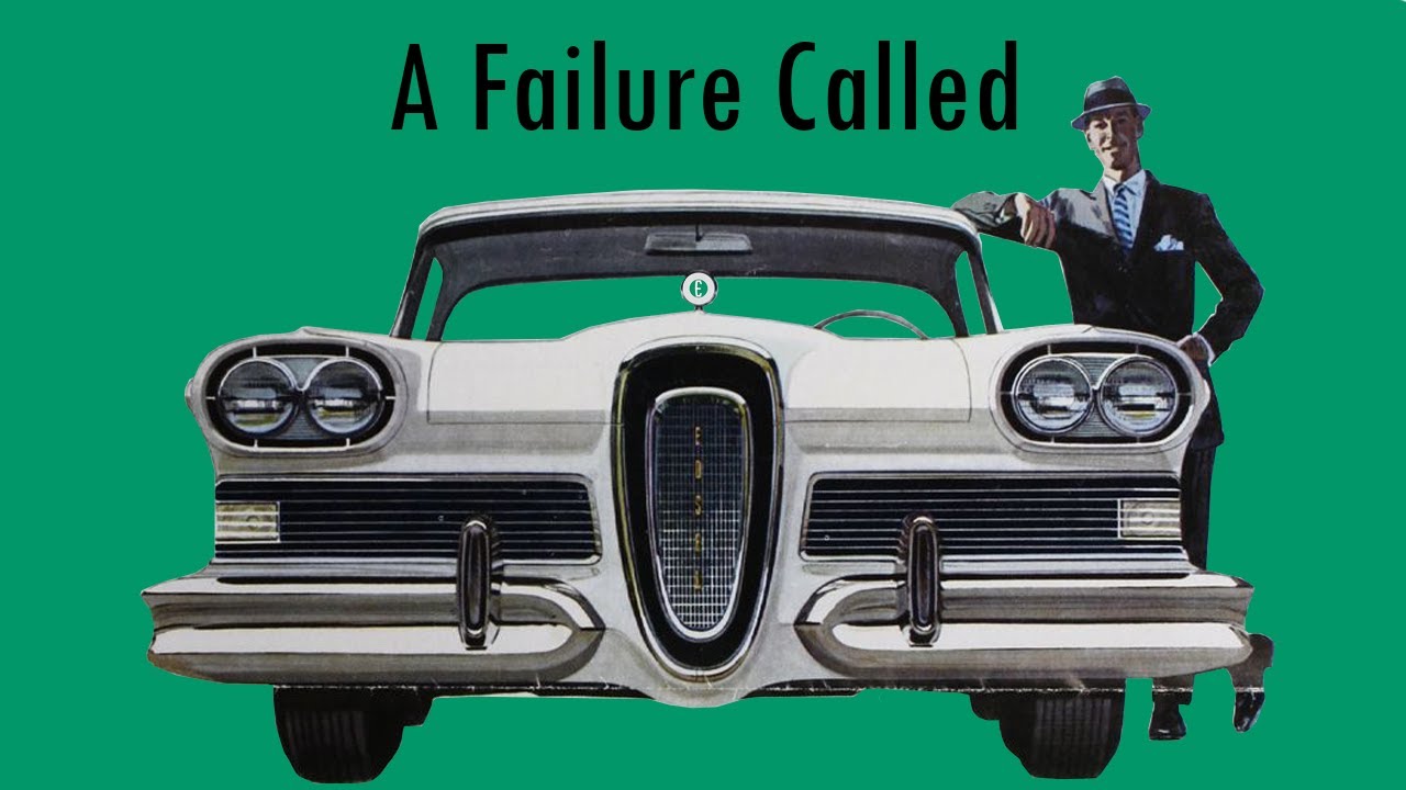 Ep. 31 A Failure Called Edsel