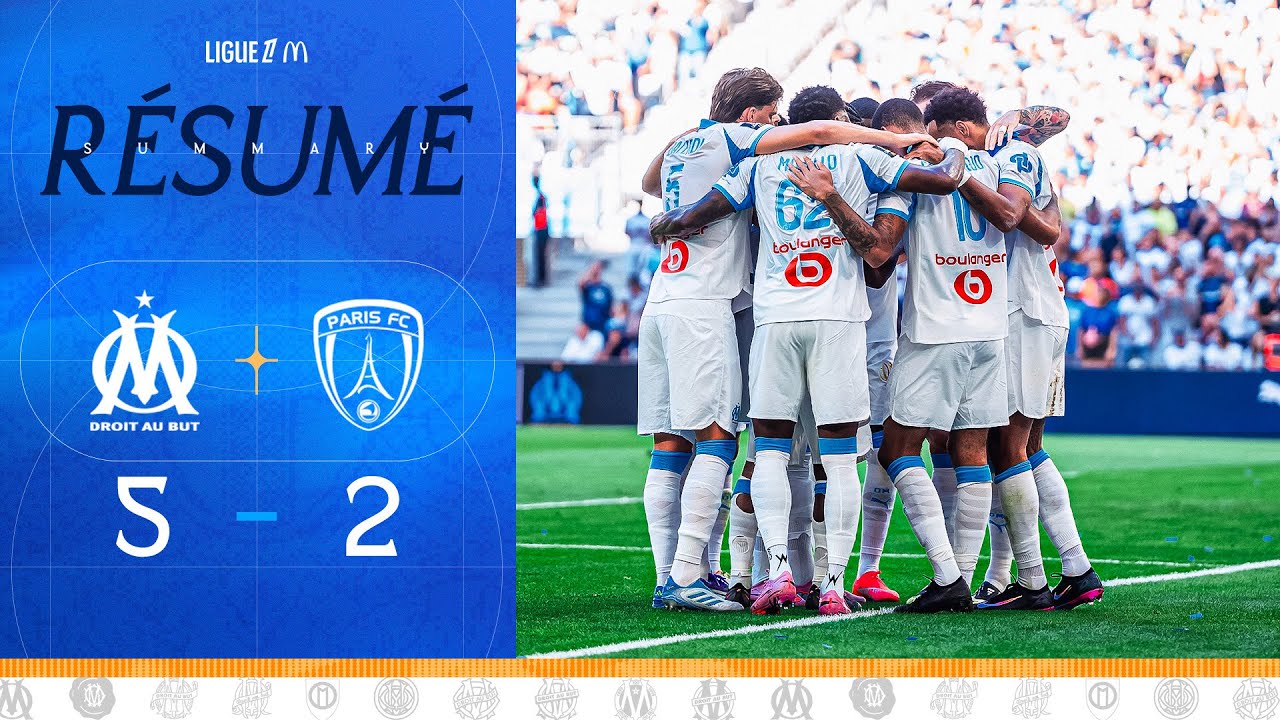 OM 5-2 Paris FC | Le résumé de la rencontre