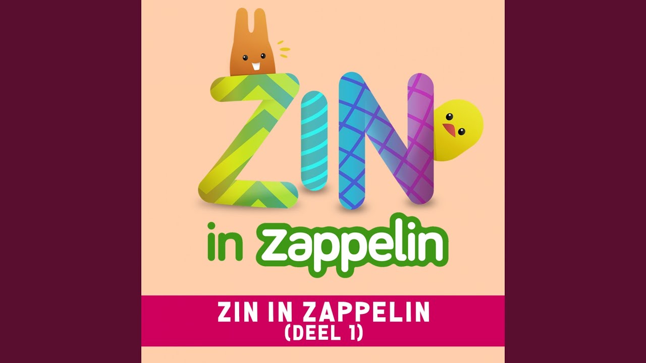 Mooie Dag (Zin in Zappelin)