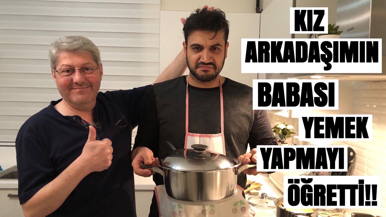 KIZ ARKADAŞIMIN BABASI YEMEK YAPMAYI ÖĞRETTİ!!