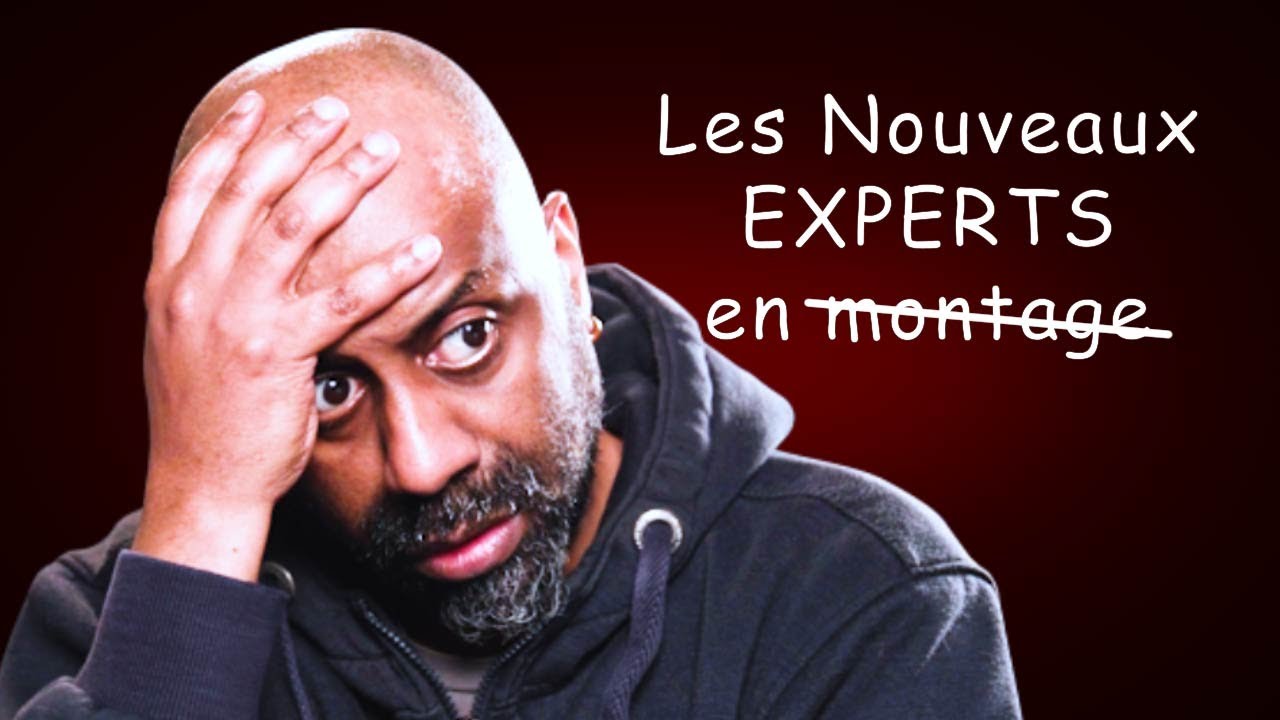 Je Roast deux "Experts" en montage [intégrale]