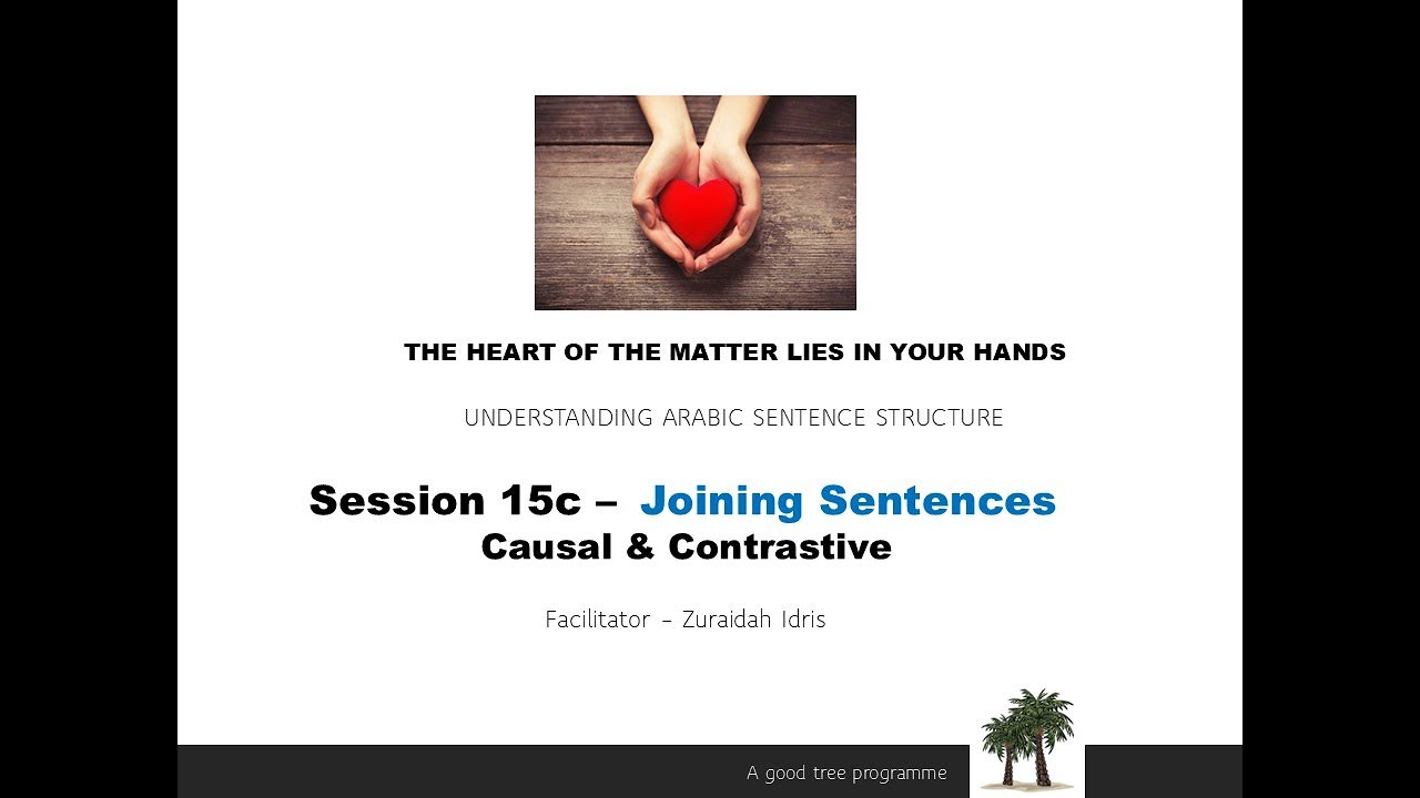 Session 15c Causal and Contrastive - QURANIC ARABIC SENTENCE STRUCTURE