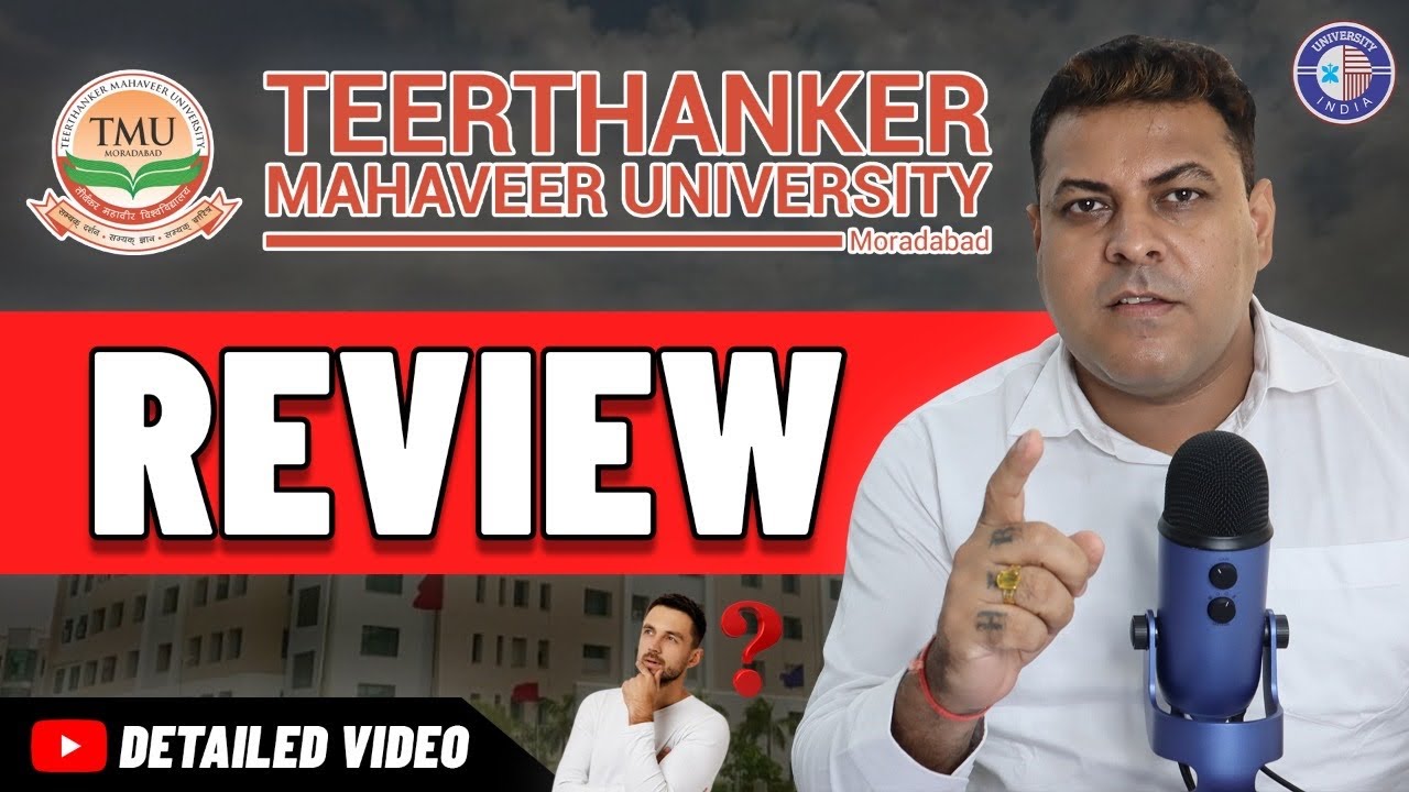 Teerthanker Mahaveer University Review || Teerthanker Mahaveer University Moradabad || TMU UP