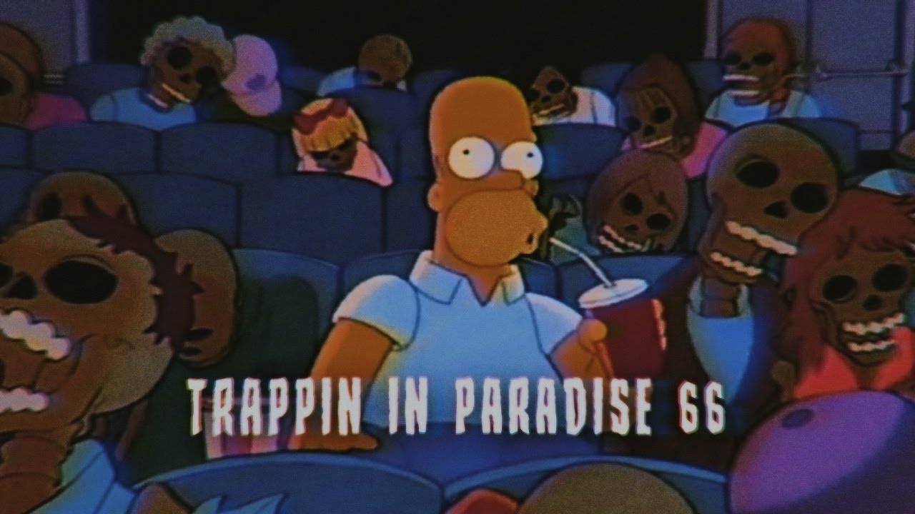 TRAPPIN IN ＰＡＲＡＤＩＳＥ  66