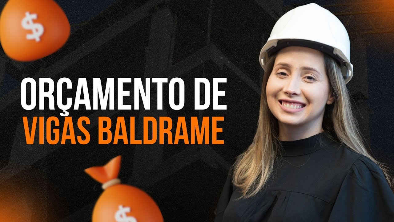 ORÇAMENTO DE VIGAS BALDRAME: COMO FAZER? | ENG. BRUNA PIRES