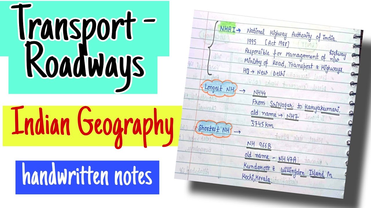 Transport|| Roadways|| Longest & Smallest NH|| NHAI||Golden Quad. Project||handwritten notes||Lec15
