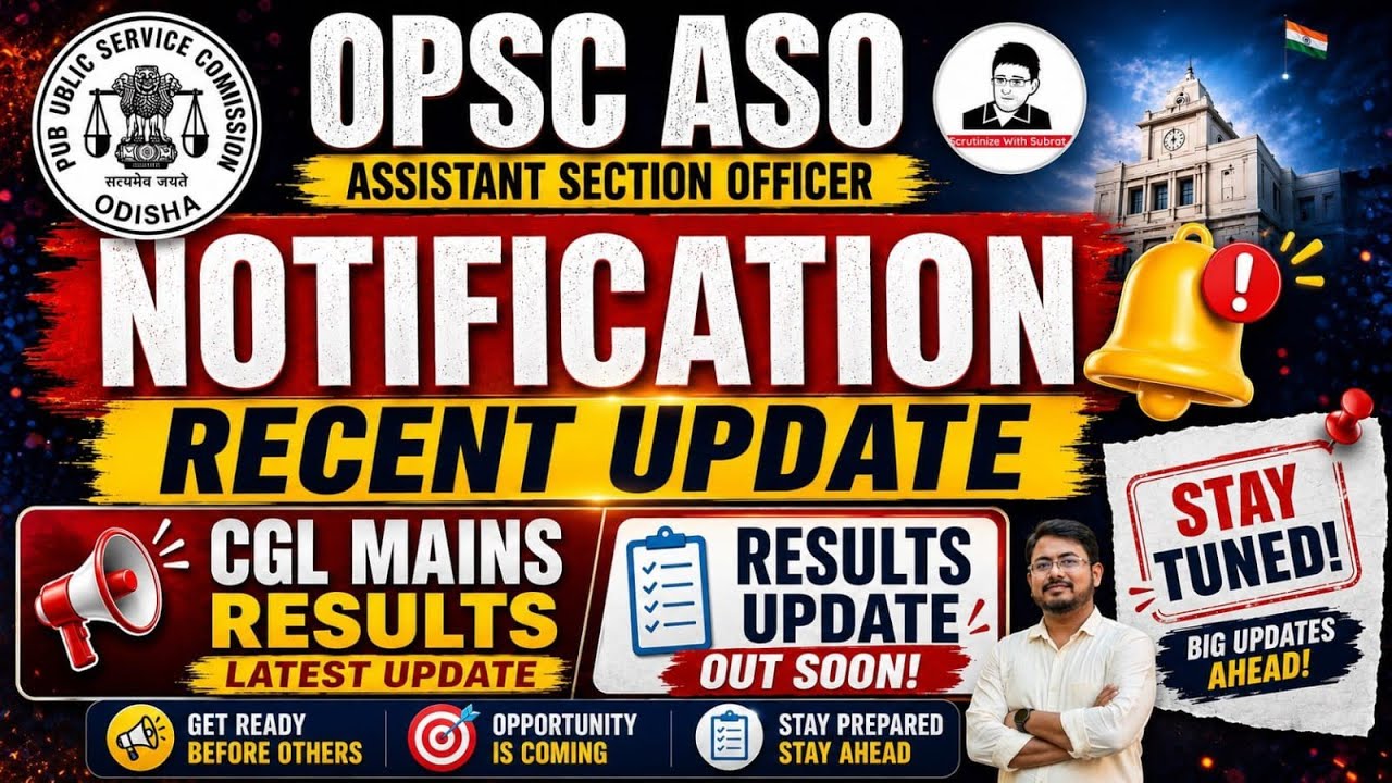 OPSC ASO 2026 Notification 🔥 Latest Update | CGL Mains Results | Big Recruitment Updates | Odisha