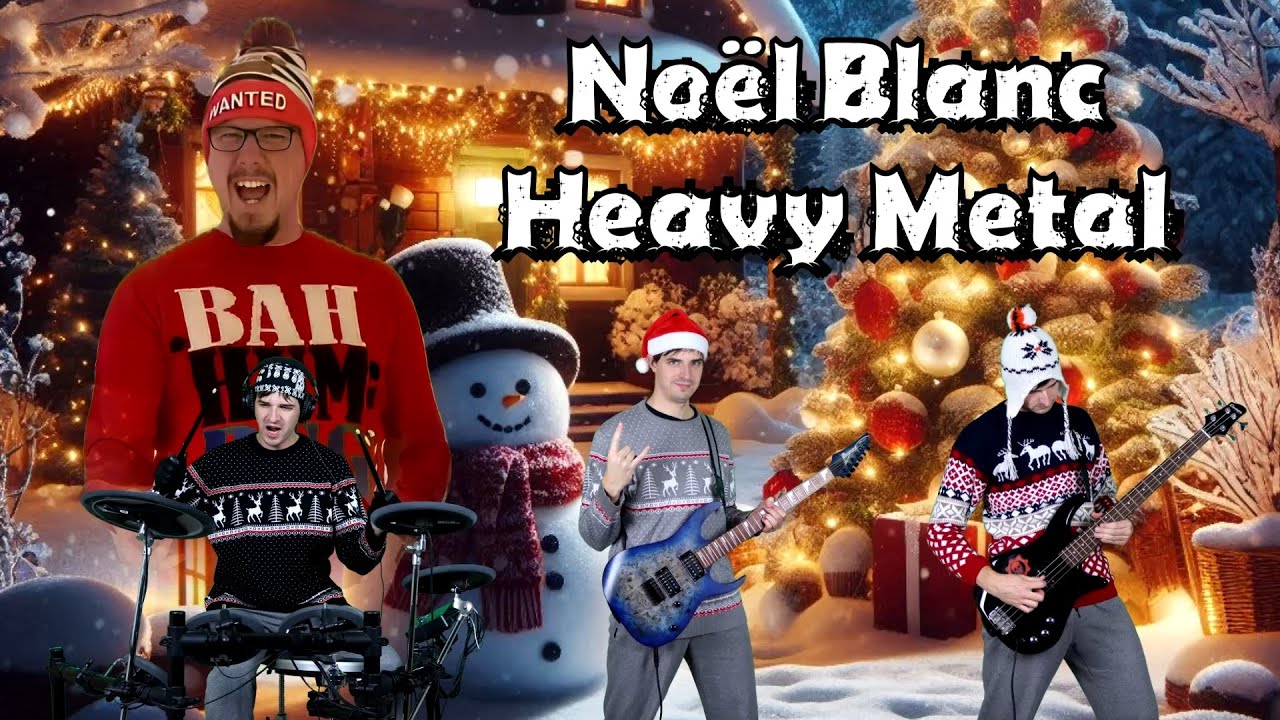 No&euml;l Blanc (Heavy Metal Cover Collaboration) 🤘🏻 🎅