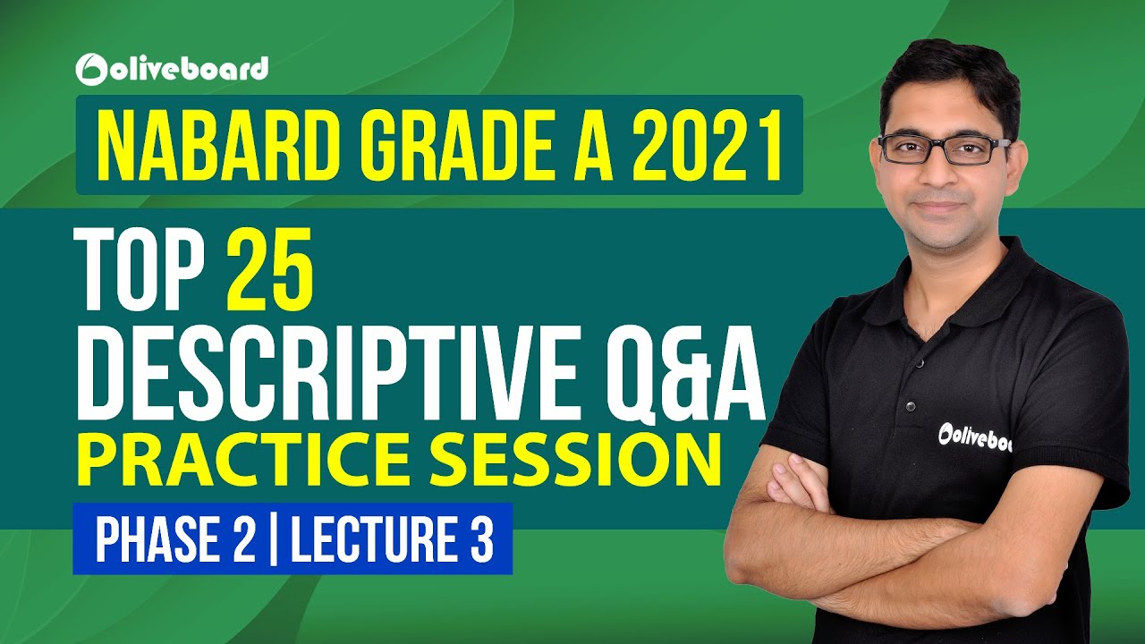 Top 25 Descriptive Q&A Practice Session|NABARD Gr A 2021|Phase 2|Lecture 3