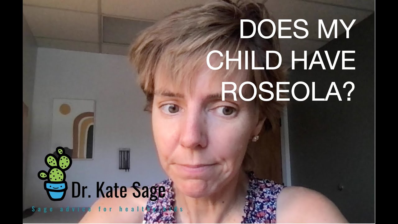 Does My Child Have Roseola?