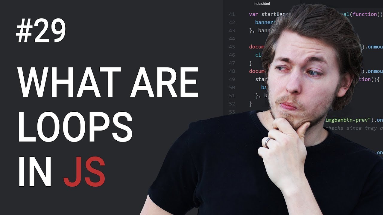 29: What are loops in JavaScript - Learn JavaScript front-end programming