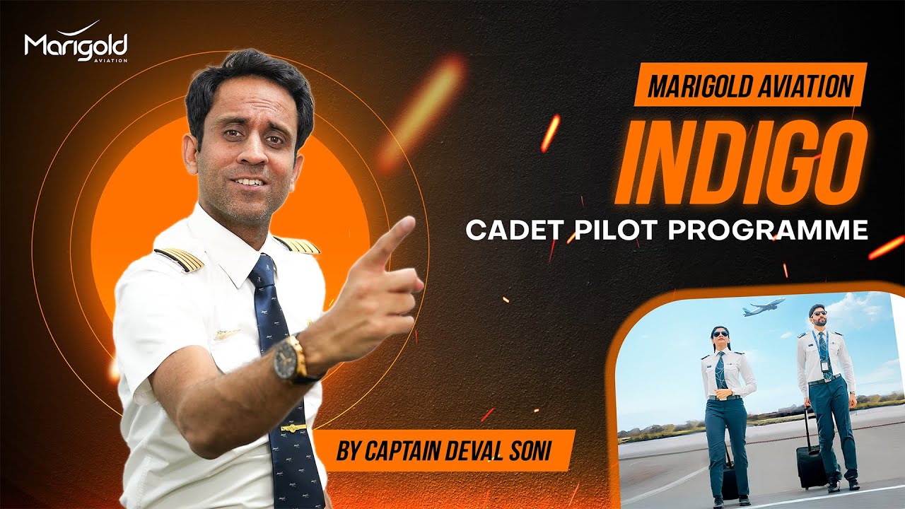 Marigold Aviation Cadet Pilot Program Full Overview by Capt. Deval Soni