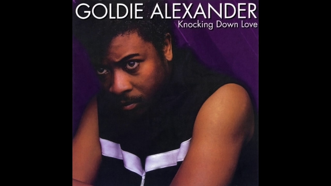 Goldie Alexander - Show You My Love