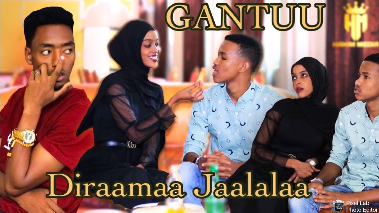 GANTUU #Diraamaa Jaalalaa Afaan Oromoo 2021
