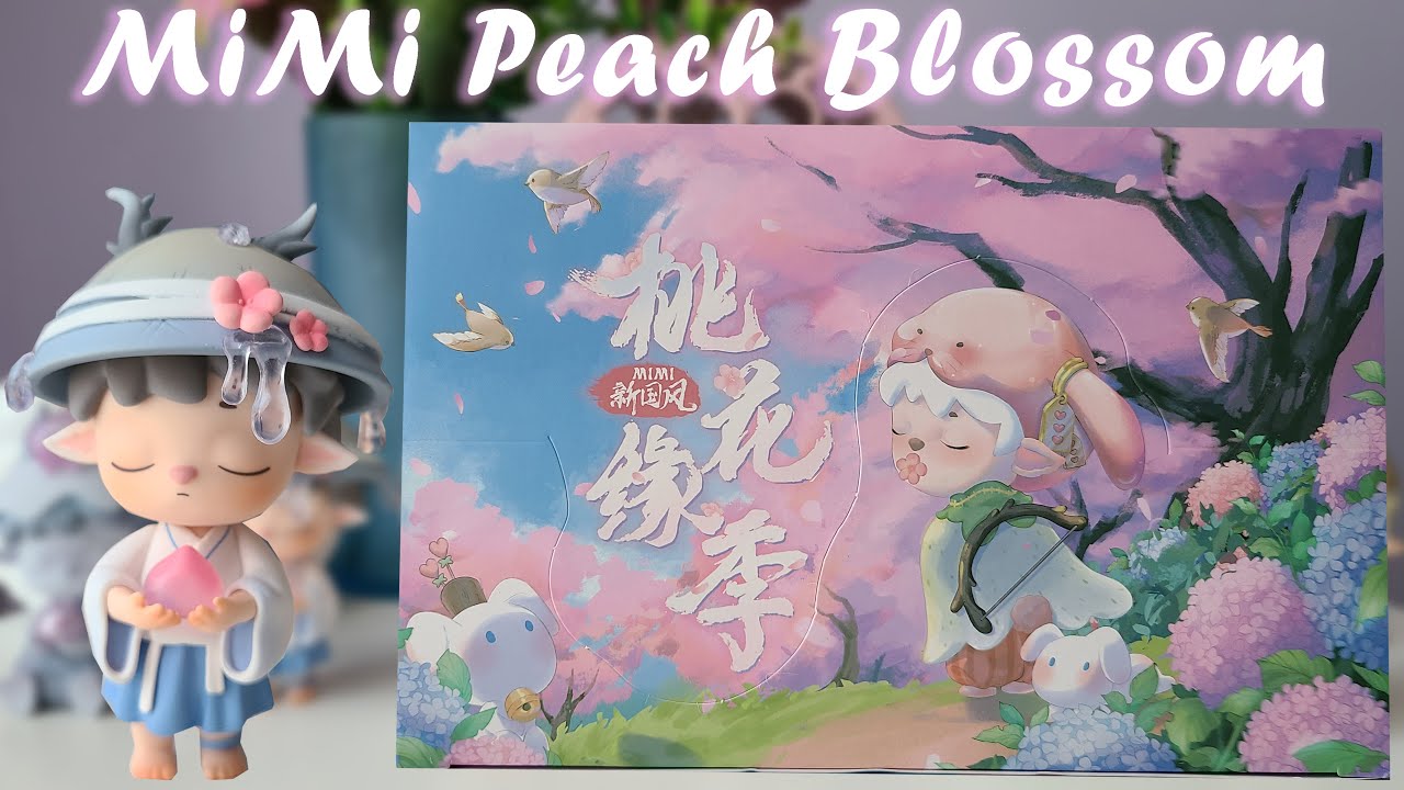Mimi Peach Blossom Blind Boxes by Mihu x Heyone (Full Case Unboxing)
