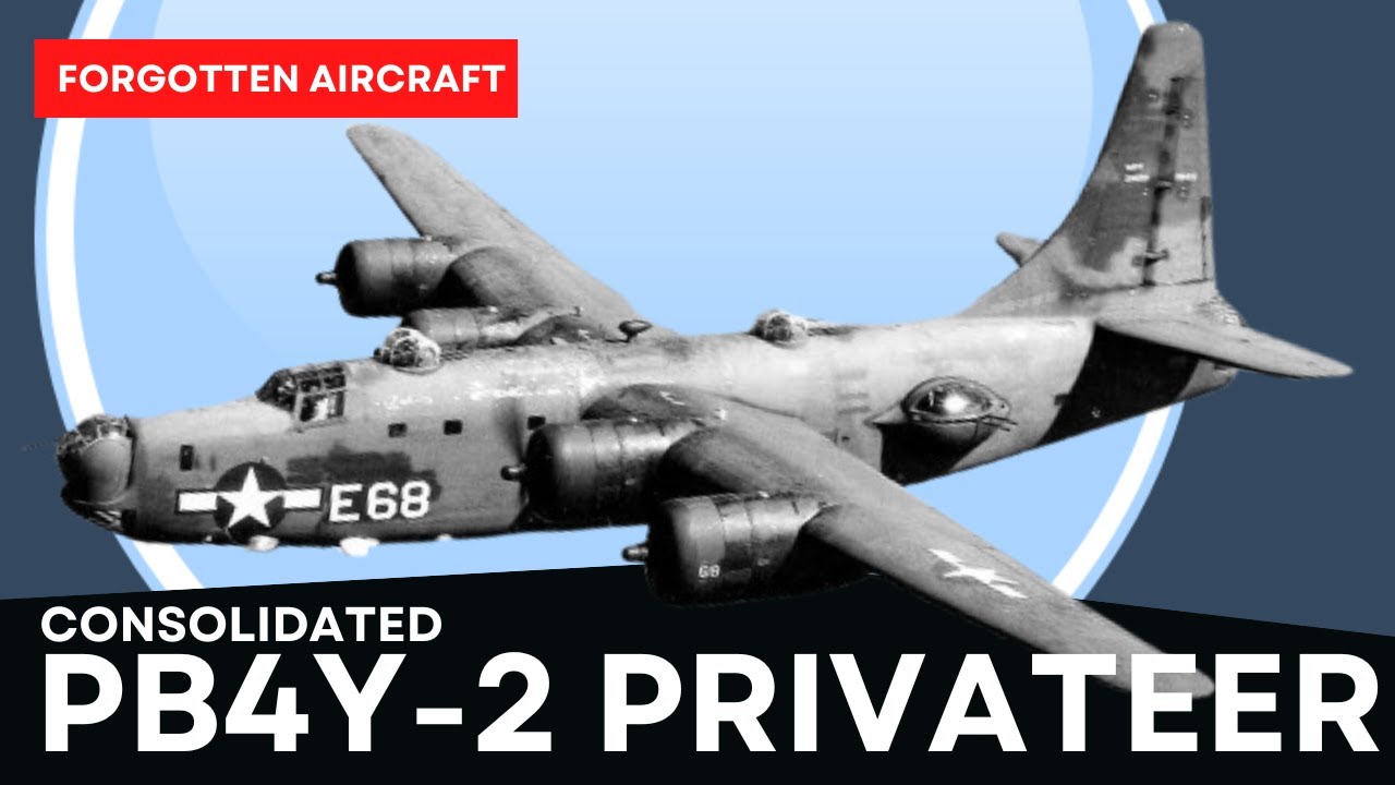 The PB4Y-2 Privateer; A Very Active (and Little Known) Career