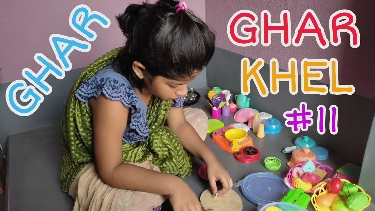 Ghar Ghar Khel 11 || Cooking Game || Kitchen Set Video
