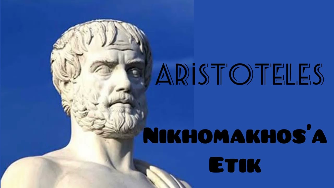 Aristoteles  (Nikomakhos&rsquo;a Etik 7. Kitap) Sesli Kitap