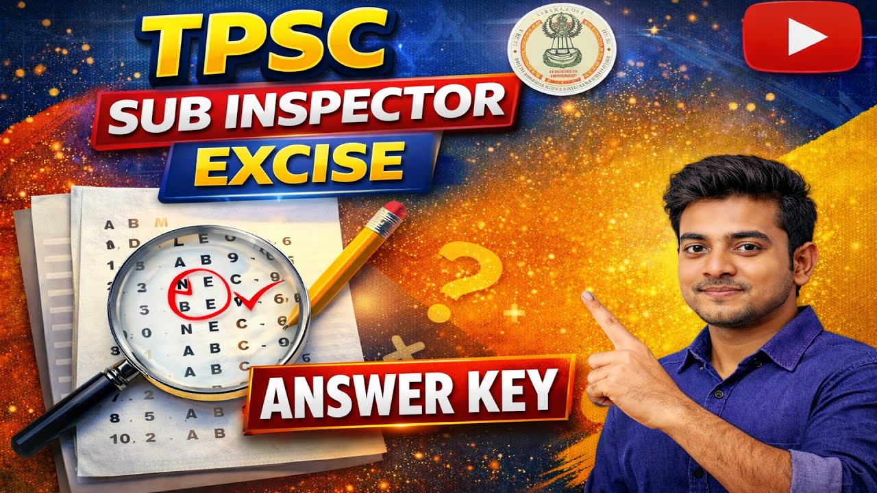 TPSC Sub-Inspector Excise Examination 2026 – Most Probable Answer Key & Analysis #TPSC #SI_Excise