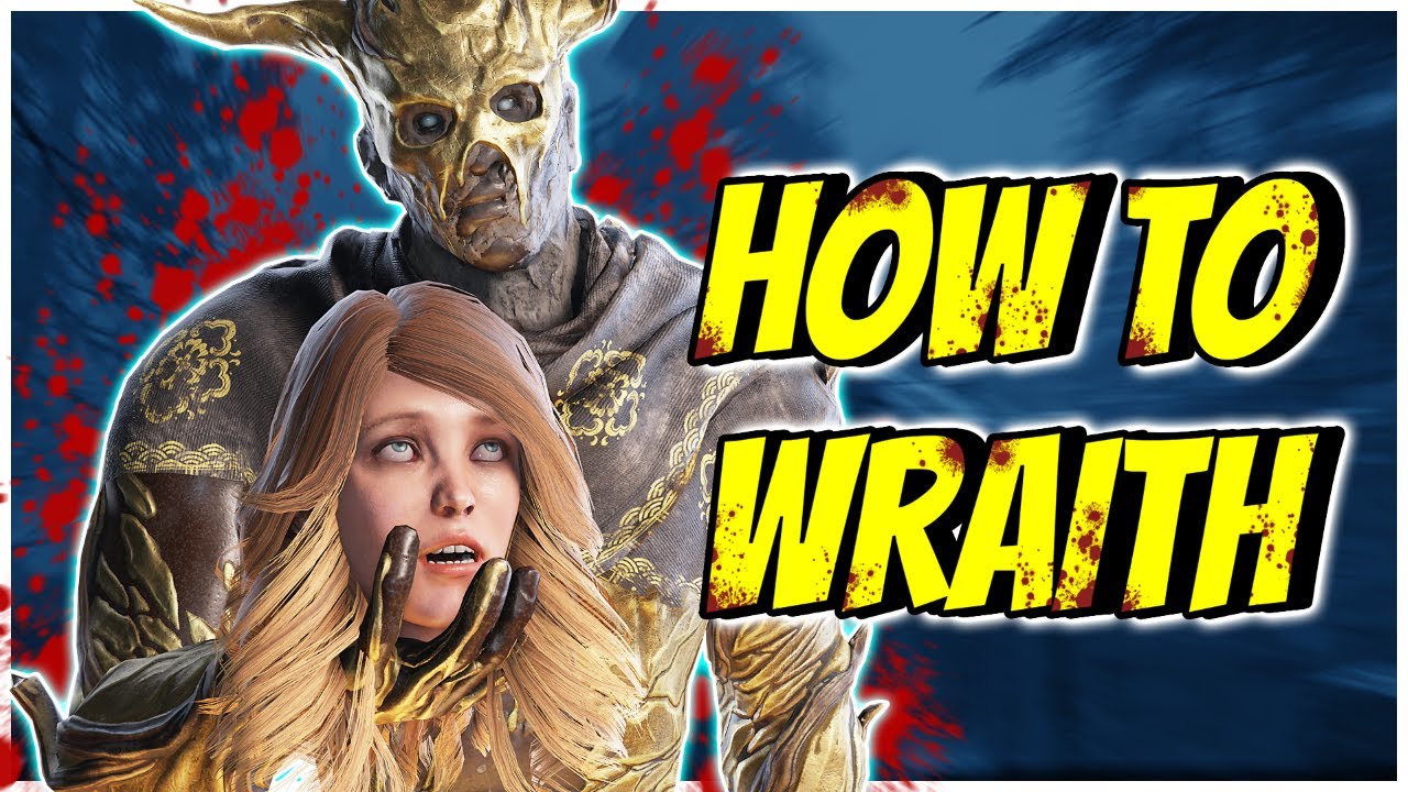 HOW TO PLAY WRAITH IN 2022! - Dead by Daylight