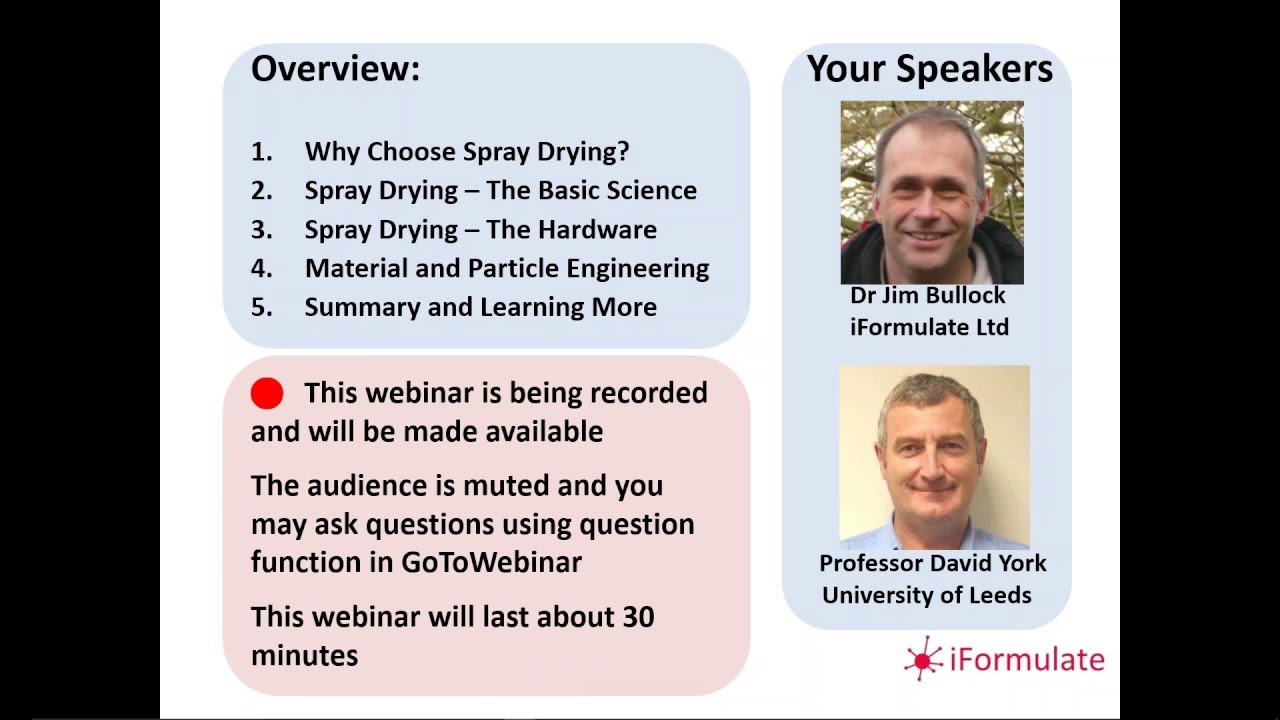 iFormulate introduces ... David York on Spray Drying for Formulations