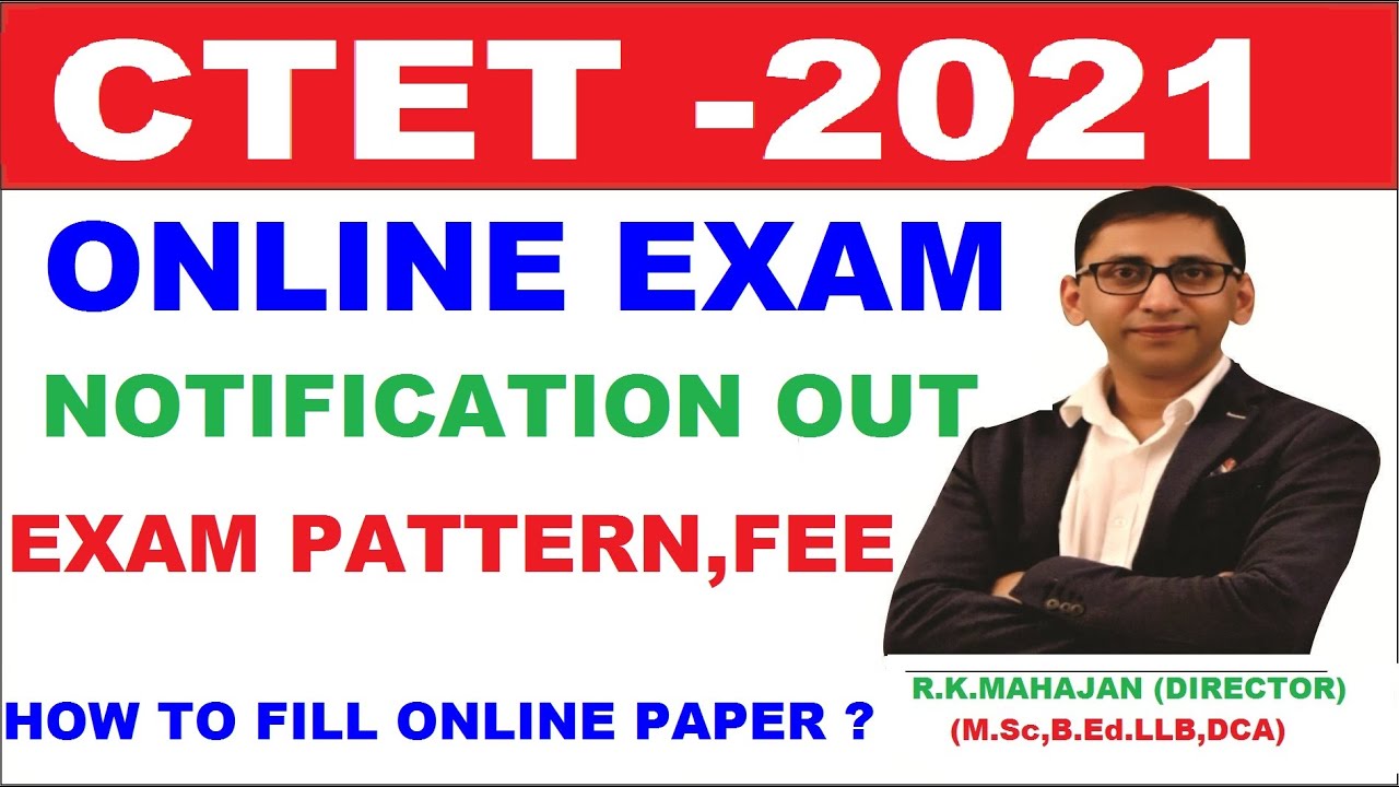 CTET Notification 2021 latest news : Eligibility, Syllabus, How to Fill CTET 2021 Online Form